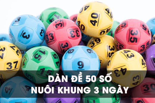 Phương pháp soi cầu dàn đề 50 số nuôi 3 ngày luôn thắng