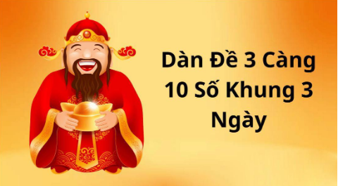 Dự đoán nuôi đề 3 càng khung 5 ngày siêu VIP