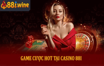Game cược không thể bỏ lỡ khi tham gia casino tại 88i
