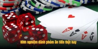 Kinh nghiệm đánh phỏm ăn tiền thật hay