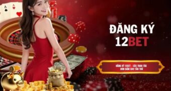 Cách đăng ký 12BET an toàn: xác minh email, số điện thoại, 2FA