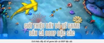 Bắn cá 888p cho tân thủ, vào phòng đúng sức, nhắm chuẩn nhận thưởng đều tay