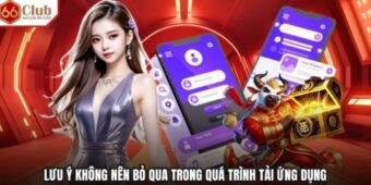 Lưu ý không nên bỏ qua trong quá trình tải ứng dụng