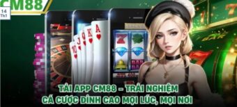 Tải app CM88 hôm nay: link tải an toàn và vào mượt không rối
