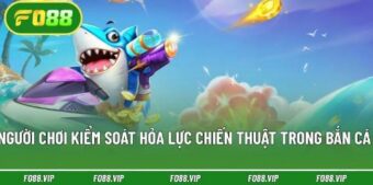 Người chơi kiểm soát hỏa lực chiến thuật trong bắn cá Fo88