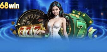 68 WIN Xây Dựng Uy Tín Thương Hiệu Qua Từng Trải Nghiệm