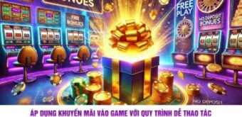 Áp dụng khuyến mãi vào game với quy trình dễ thao tác