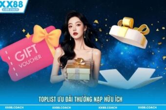 Toplist ưu đãi thưởng nạp hữu ích