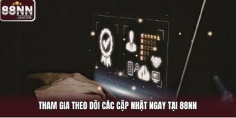 Tham gia theo dõi các cập nhật ngay tại 88nn