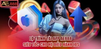 Hướng dẫn Tải app AE888 về điện thoại nhanh chóng trong 3 phút