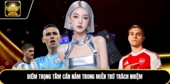 Điểm trọng tâm cần nắm trong miễn trừ trách nhiệm