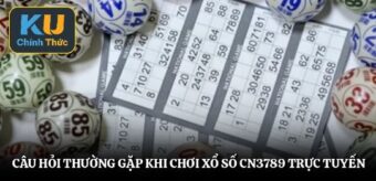Câu hỏi thường gặp khi chơi xổ số cn3789 trực tuyến