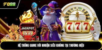 Hệ thống game với nhuận siêu khủng tại thương hiệu 