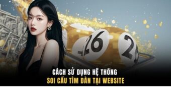 Cách sử dụng hệ thống soi cầu tìm dàn tại website