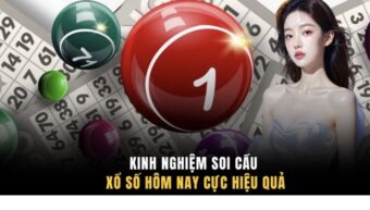 Kinh nghiệm soi cầu xổ số hôm nay cực hiệu quả