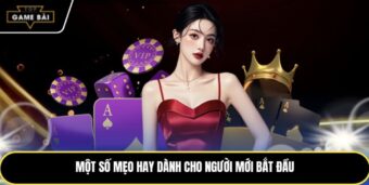 Một số mẹo hay dành cho người mới bắt đầu