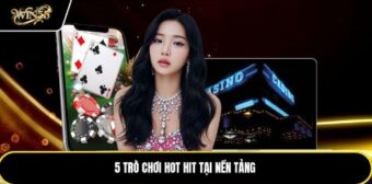5 trò chơi hot hit tại nền tảng
