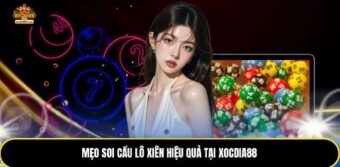 Mẹo soi cầu lô xiên hiệu quả tại XocDia88