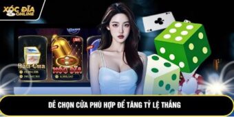 Dễ chọn cửa phù hợp để tăng tỷ lệ thắng