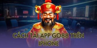 Cách Tải App Go88 Trên iPhone