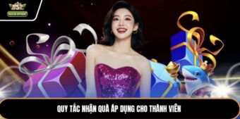 Quy tắc nhận quà áp dụng cho thành viên