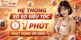 Xổ số siêu tốc 1 phút MU88 hoạt động ổn định
