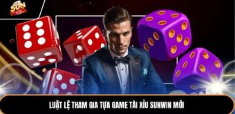Luật lệ tham gia tựa game tài xỉu Sunwin mới