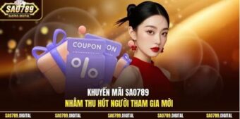 Khuyến mãi Sao789 thu hút người dùng với nhiều chương trình ưu đãi đa dạng