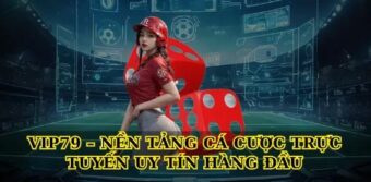 VIP79 Là Gì? Review Chi Tiết Và Những Điều Cần Biết Năm 2026