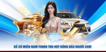 Xổ số miền Nam Fun88 thu hút đông đảo người chơi