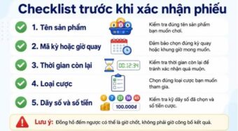 Checklist kiểm tra phiếu xổ số trước khi xác nhận 