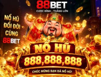 88BET – Nổ Hũ 88BET Và Cách Tiếp Cận Trò Chơi Ngẫu Nhiên