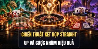 Chiến thuật kết hợp Straight Up và cược nhóm hiệu quả